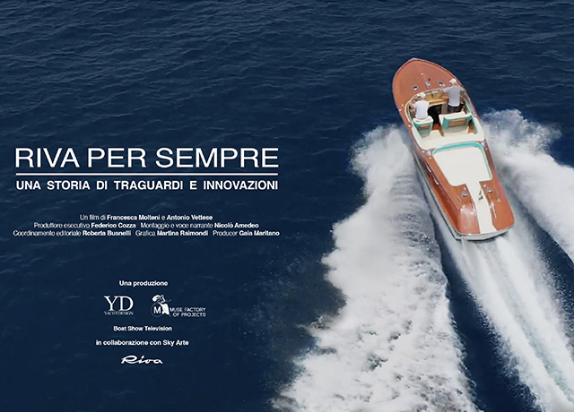 "RIVA PER SEMPRE. A history of achievements and innovation”: on air from July 16 on Sky Arte.